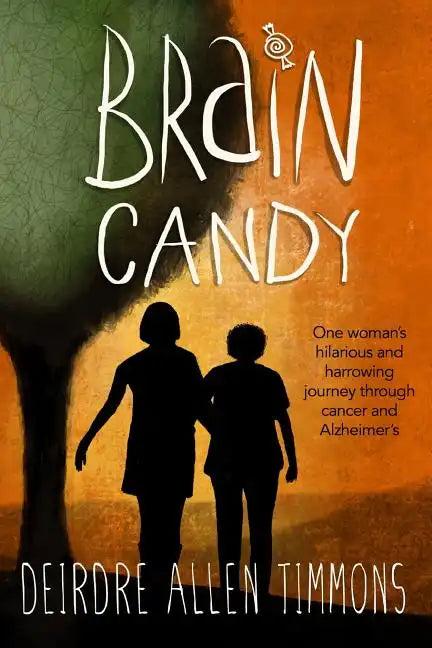Brain Candy: A Memoir - Paperback