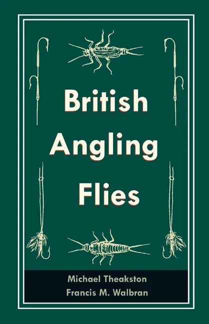 British Angling Flies - Paperback