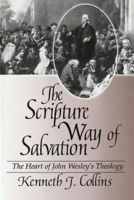 The Scripture Way of Salvation - Paperback