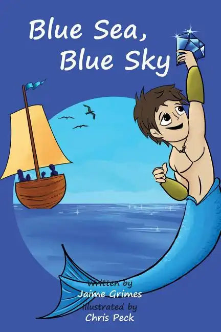 Blue Sea, Blue Sky (Teach Kids Colors -- the learning-colors book series for toddlers and children ages 1-5) - Paperback