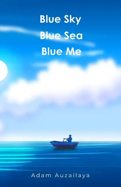 blue sky blue sea blue me - Paperback
