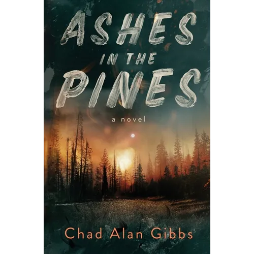 Ashes in the Pines - Paperback
