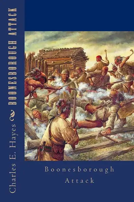 Boonesborough Attack - Paperback
