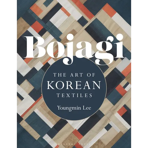 Bojagi: The Art of Korean Textiles - Paperback