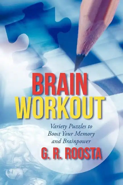Brain Workout: Variety Puzzles to Boost Your Memory and Brainpower - Paperback