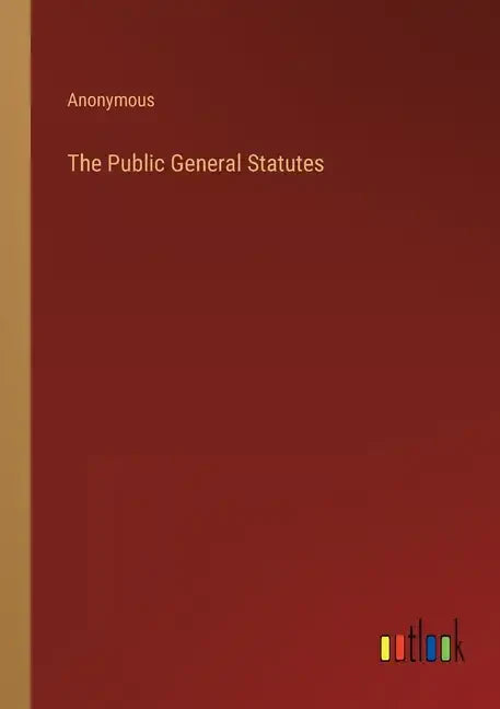 The Public General Statutes - Paperback