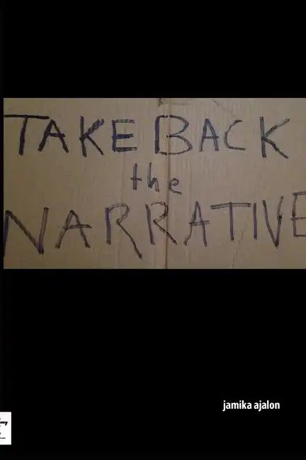 Take Back The Narrative - Paperback