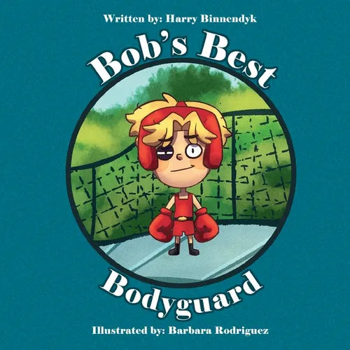 Bob's Best Bodyguard - Paperback