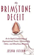 Brimstone Deceit: An In-Depth Examination of Supernatural Scents, Otherworldly Odors, and Monstrous Miasmas - Hardcover