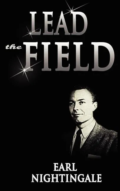 Lead the Field - Hardcover