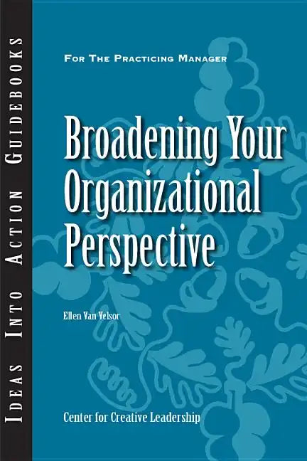 Broadening Your Organizational Perspective - Paperback