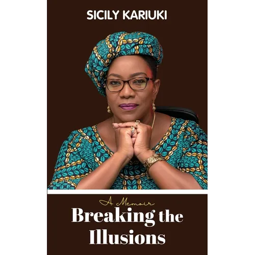 Breaking the Illusions: A memoir - Paperback