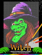 Witch Color by Numbers for Adults: Halloween Mosaic Coloring Book Stress Relieving Design Puzzle Quest - Paperback