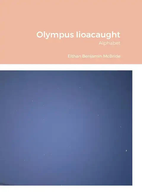 Olympus Iioacaught: Alphabet - Hardcover