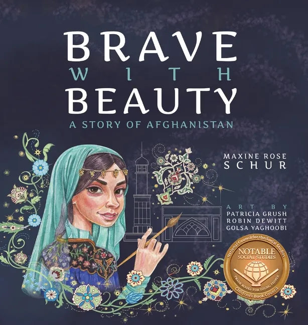 Brave with Beauty: A Story of Afghanistan - Hardcover