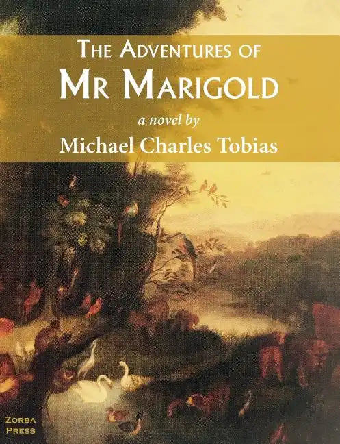 The Adventures of Mr Marigold - Paperback