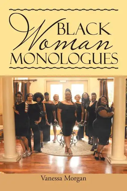 Black Woman Monologues - Paperback