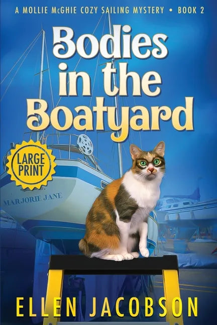 Bodies in the Boatyard: Large Print Edition - Paperback