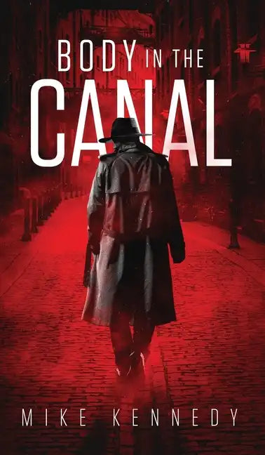 Body in the Canal - Hardcover