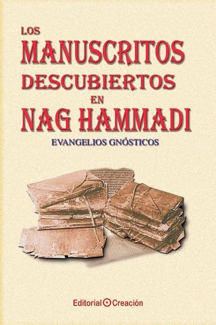 Los manuscritos descubiertos en Nag Hammadi: Evangelios gnósticos - Paperback