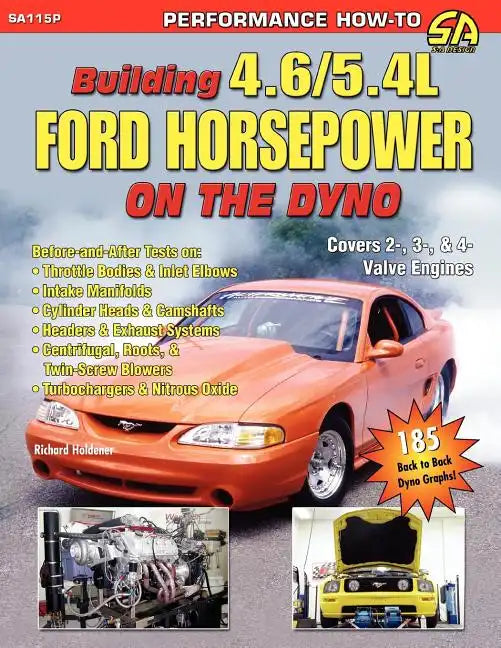 Building 4.6/5.4l Ford Horsepower on the Dyno - Paperback