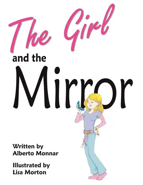 The Girl and the Mirror - Paperback