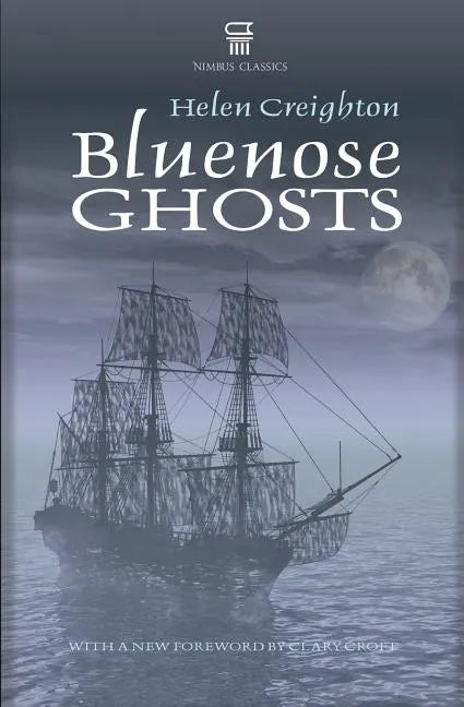 Bluenose Ghosts - Paperback