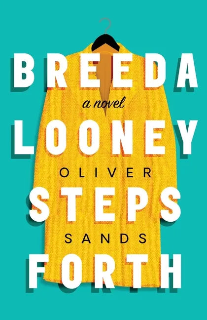 Breeda Looney Steps Forth - Paperback