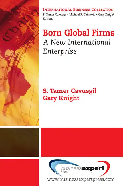 Born Global Firms: A New International Enterprise - Paperback