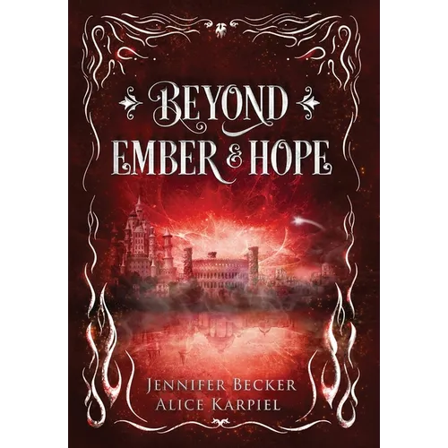 Beyond Ember And Hope - Hardcover
