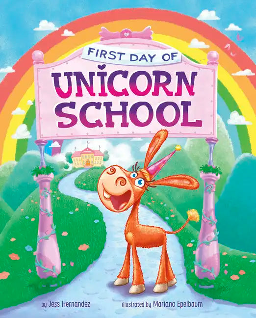 First Day of Unicorn School - Paperback