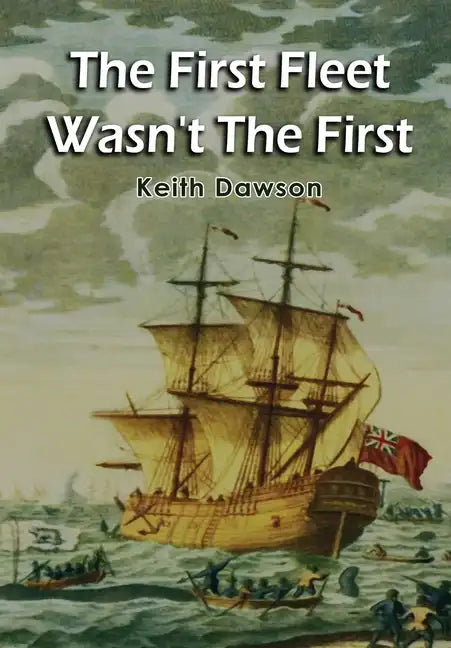Botany Bay Whalers Pre -First Fleet - Paperback