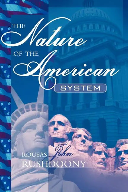 The Nature of the American System - Paperback