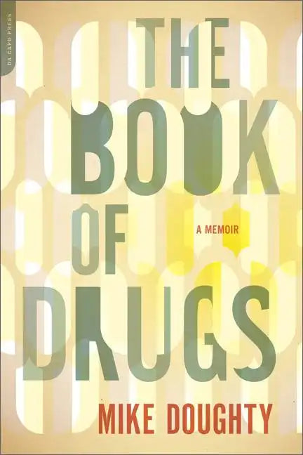 Book of Drugs: A Memoir - Paperback