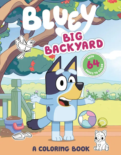 Bluey: Big Backyard: A Coloring Book - Paperback