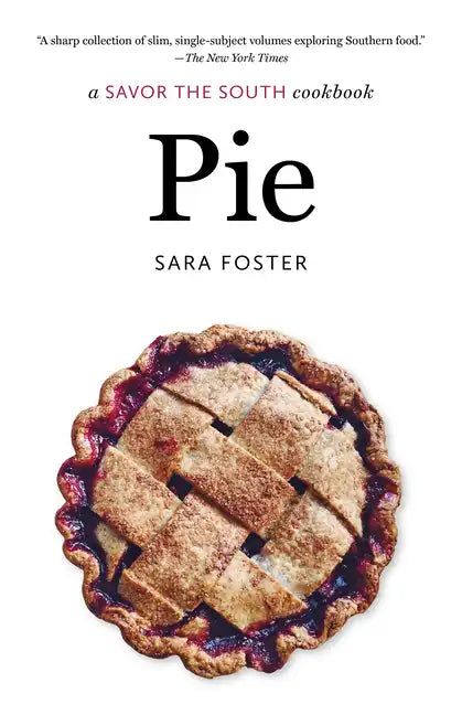 Pie: A Savor the South Cookbook - Paperback