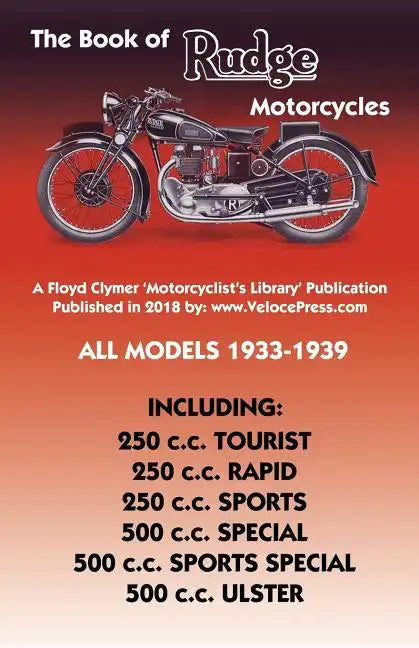 Book of Rudge Motorcycles All Models 1933-1939 - Paperback
