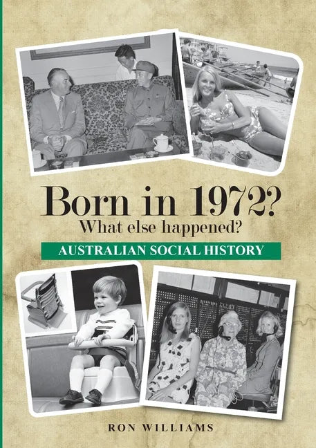 Born in 1972? What else happened? - Paperback