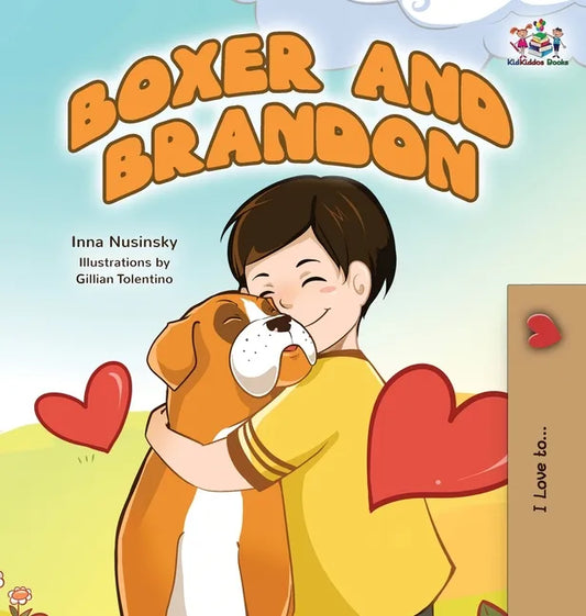 Boxer and Brandon - Hardcover