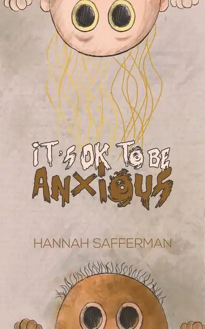 It's OK to be Anxious - Paperback
