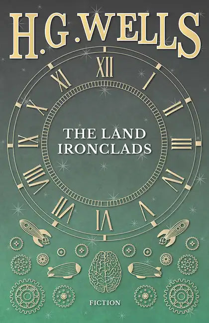 The Land Ironclads - Paperback