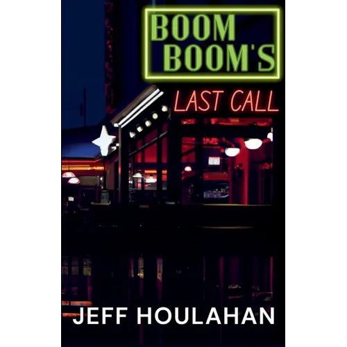 Boom Boom's Last Call - Paperback