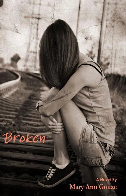 Broken (A Novel) - Paperback
