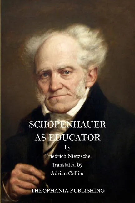 Schopenhauer as Educator - Paperback