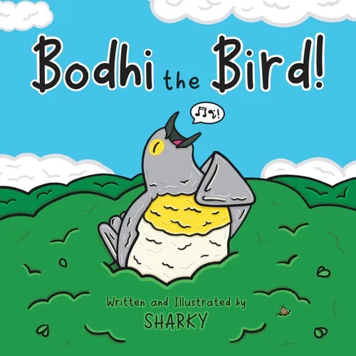 Bodhi the Bird! - Paperback