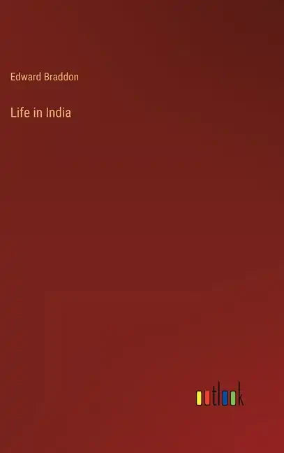 Life in India - Hardcover