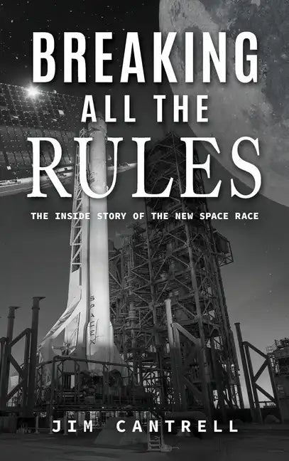 Breaking All The Rules: The Inside Story of the New Race - Hardcover