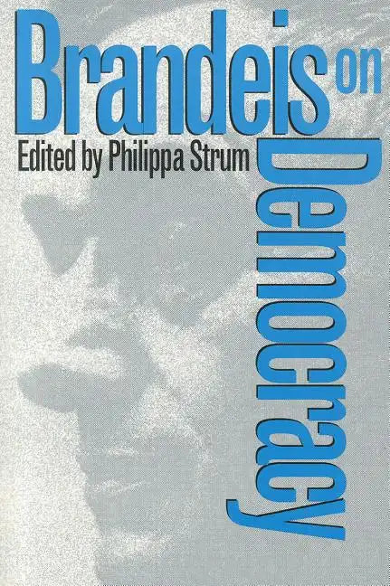 Brandeis on Democracy - Paperback