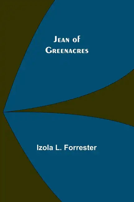 Jean of Greenacres - Paperback