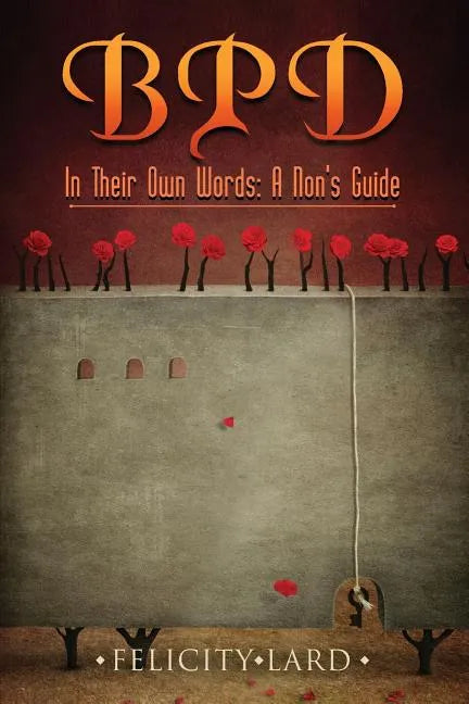 BPD In Their Own Words: A Non's Guide - Paperback